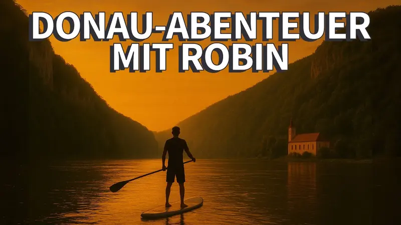 Stand-up-Paddler im Abendlicht in einem Donaudurchbruch – Titelbild der Dokumentation „Ein Mann. Ein Fluss. Ein Abenteuer“